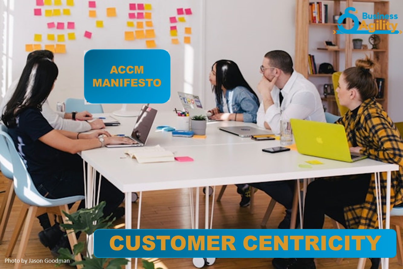 Agile Customer Centricity Manifesto